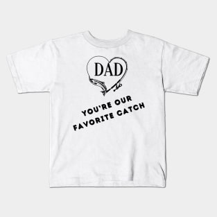 Fathers Day Tee Shirt- You're our favourite catch Kids T-Shirt